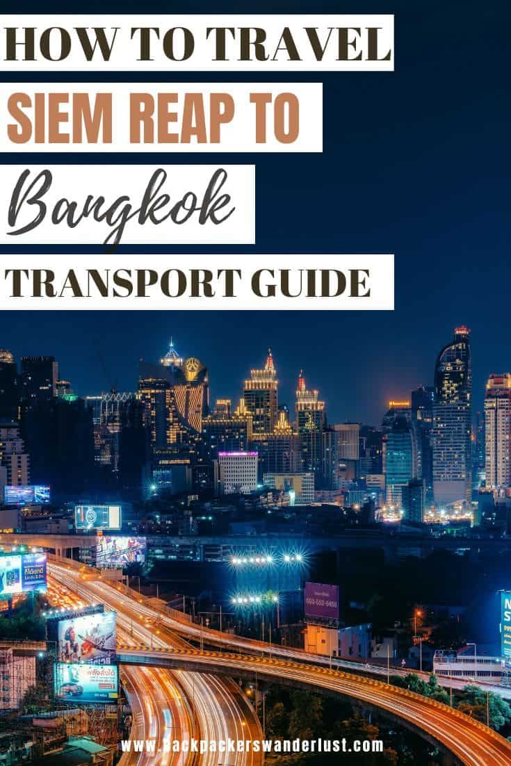 Siem Reap To Bangkok: How To Easily Cross The Border From Cambodia To Thailand 31 Come find out the best, easiest, and most cost-effective way to travel from Siem Reap to Bangkok. From what companies to book with, crossing the border from Cambodia to Thailand, costs, and more will be explained below for those backpacking Southeast Asia.