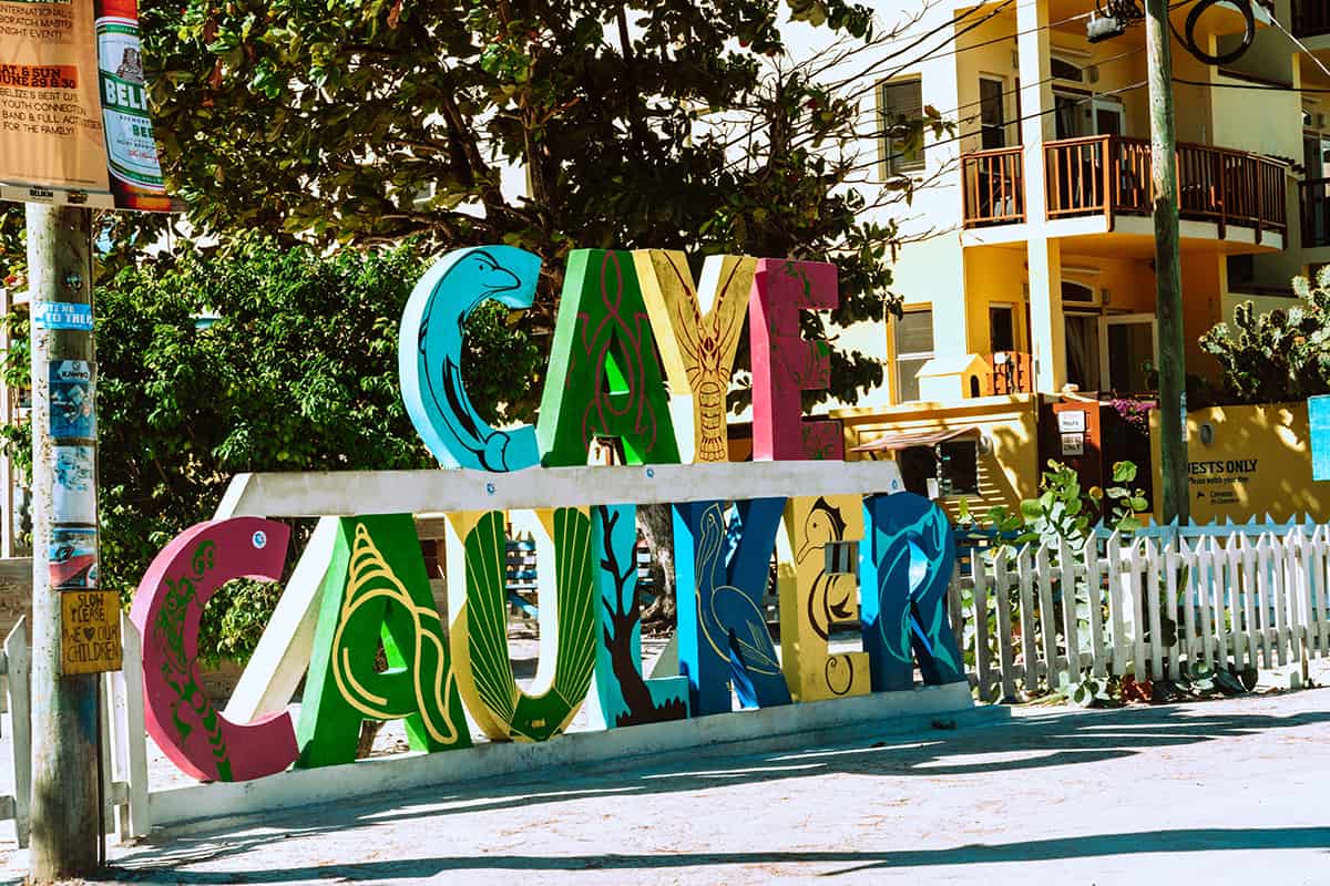 Backpacking Caye Caulker In Belize: Top Travel Tips 9 the big sign welcoming travelers backpacking caye caulker