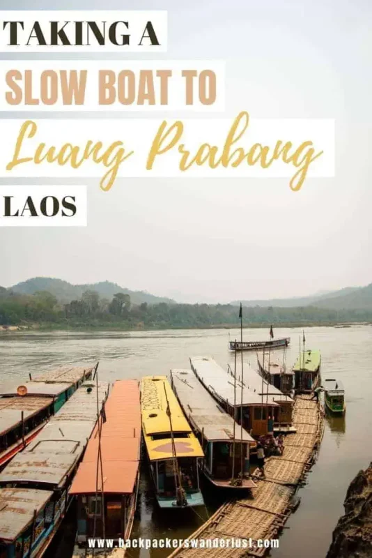 Thinking of taking the slow boat in Laos? Find out absolutely everything you need to know such as costs, where to take it from, what to bring, what to expect, and more important information on your slow boat to Luang Prabang!