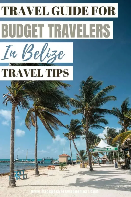 Backpacking Belize: The BEST Guide For Travelers 2026 88 Come find out all you need to know about backpacking Belize on a budget. From money matters, where to go, eating, drinking, sleeping, and more in one of Central America's most expensive countries!